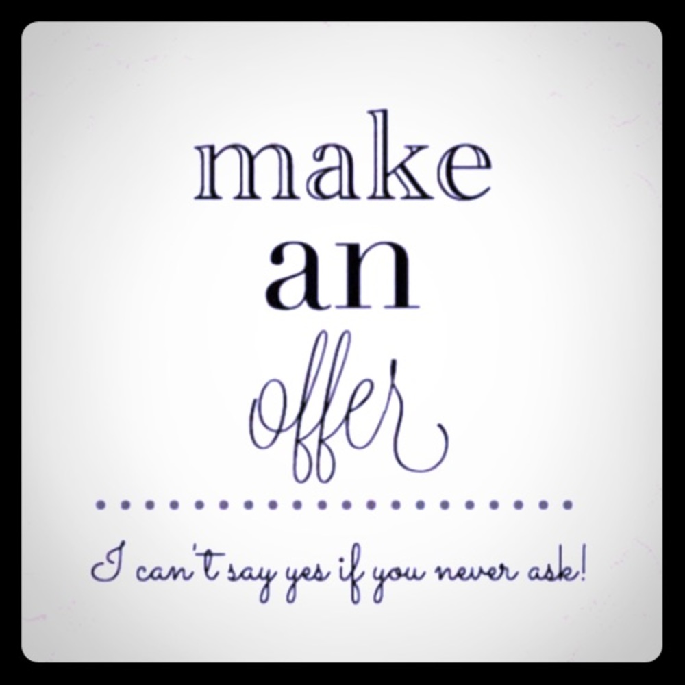 Make an offer !!